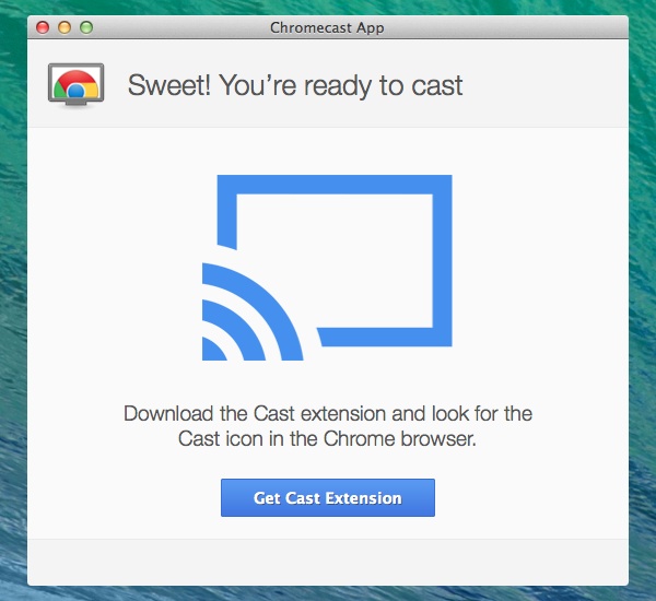 Google chromecast download for mac